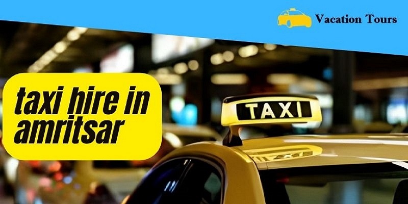 Taxi Hire In Amritsar | Taxi Hire For Himachal Tour - Taxiserviceamritsar